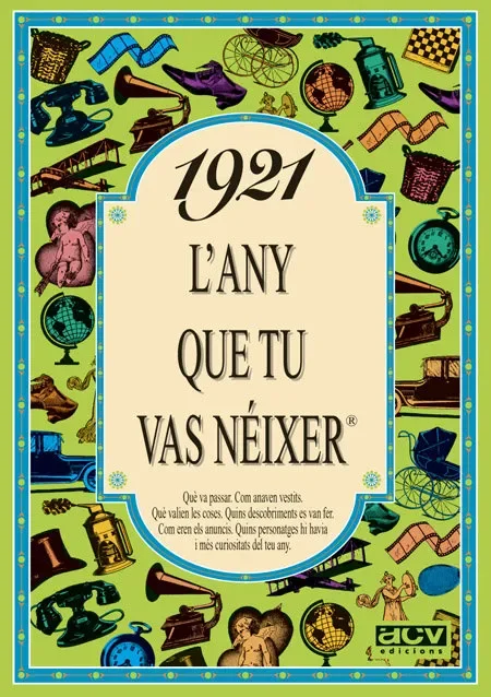 1921 L´any que tu vas néixer