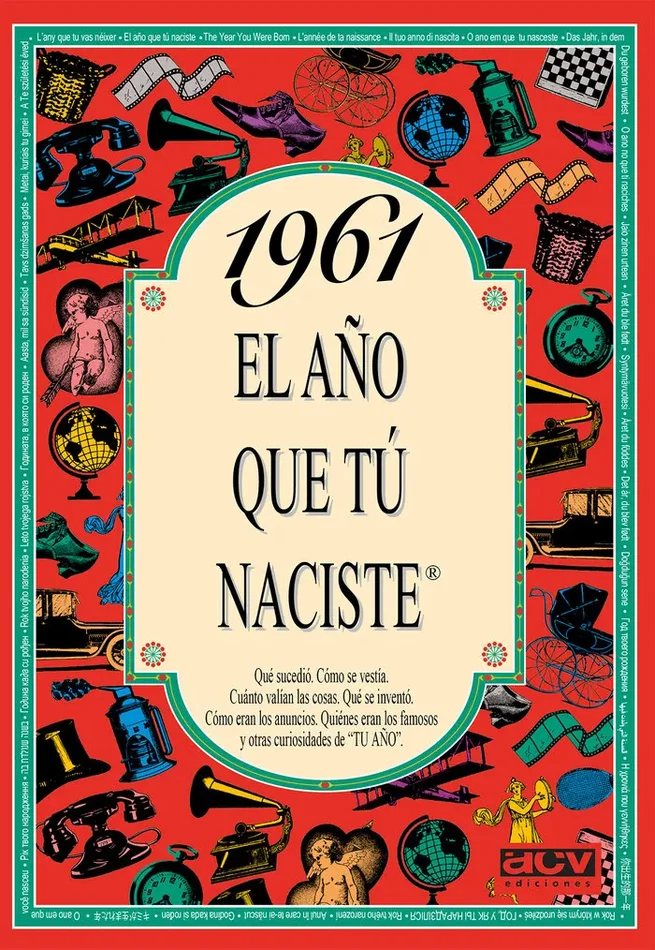 1961 El año que tú naciste