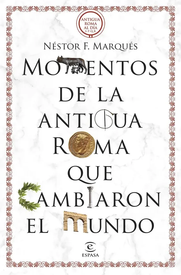 50 momentos de la antigua roma que cambiaron el mu