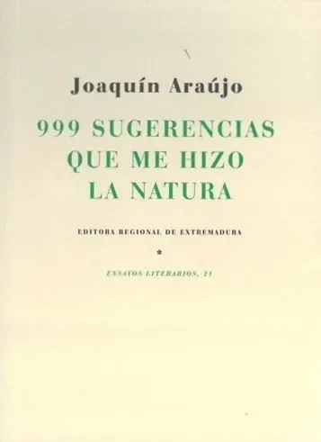 999 sugerencias que me hizo la natura