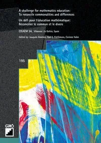 A challenge for mathematics education:To reconcile commonalities and differences. Un défi pour l´éducation mathématique: Réconcilier le commun et