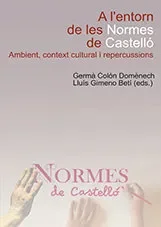 A l´entorn de les Normes de Castelló.