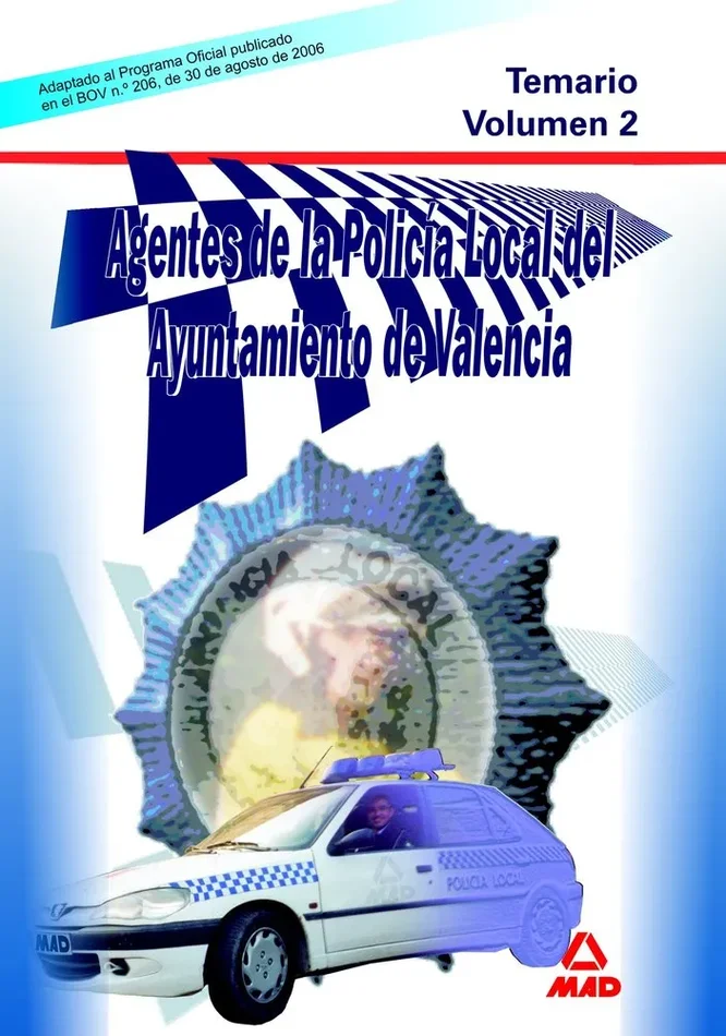 Agentes de la policia local del ayuntamiento de valencia. temario. volumen 2