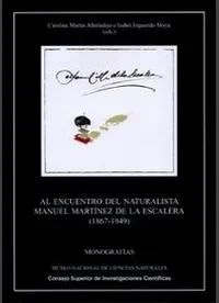 Al encuentro del naturalista Manuel Martínez de la Escalera (2)