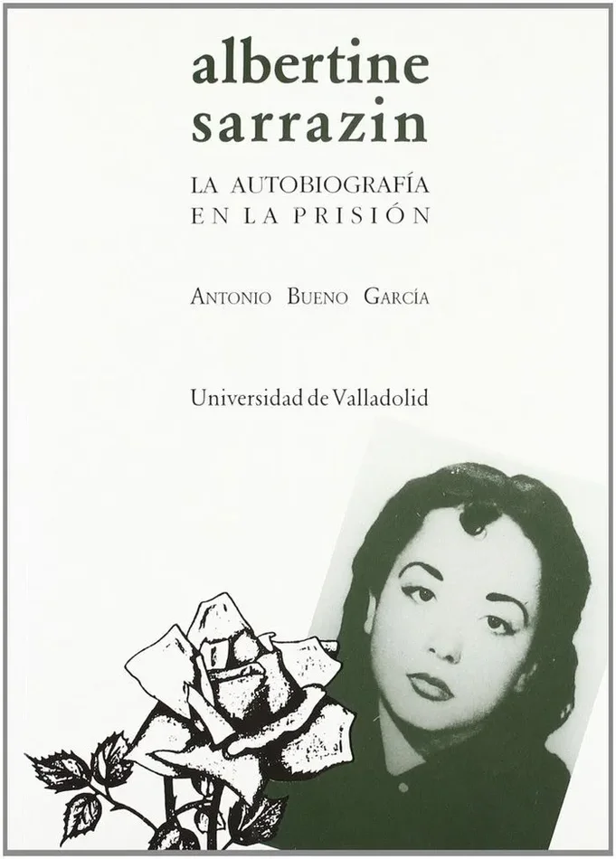 Albertine sarrazin. la autobiograf¡a en la prisión