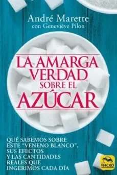 Amarga verdad sobre el azucar, la
