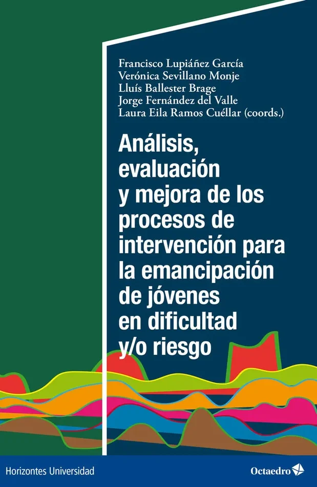 Analisis, evaluacion y mejora de los procesos de intervencion para la emancipaci