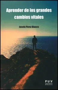 Aprender de los grandes cambios vitales (2)