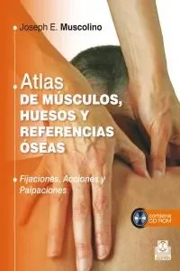 Atlas de músculos, huesos y referencias óseas (Libro + CD) (Color)