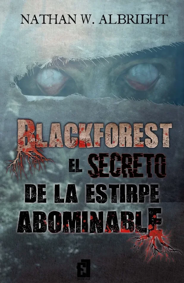 Blackforest: El secreto de una estirpe abominable