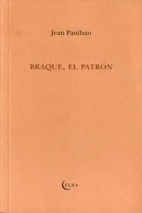 Braque, el patrón
