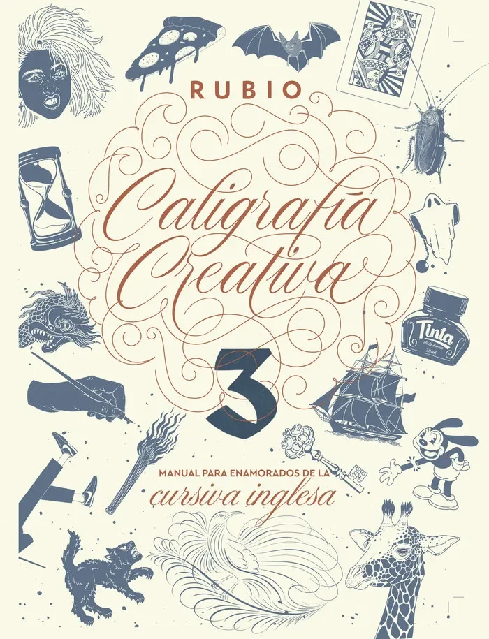 Caligrafía creativa 3. Manual para enamorados de la caligrafía inglesa