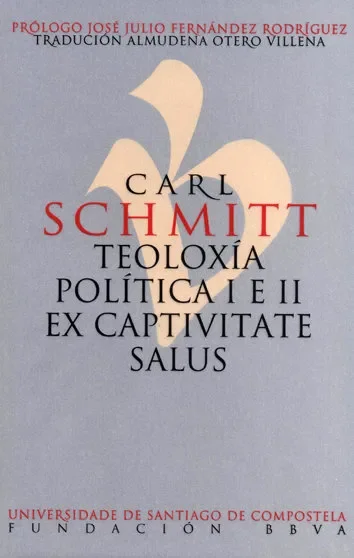 Carl schmitt teoloxia politica i e ii