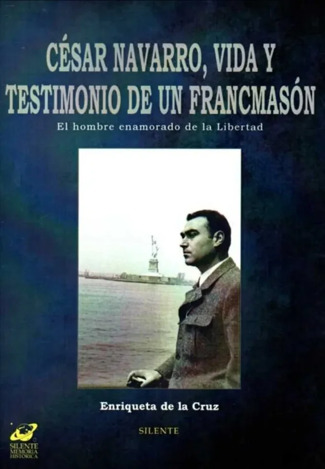 Cesar navarro vida y testimonio de un francmason