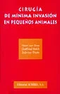 Cirugía de mínima invasión de pequeños animales