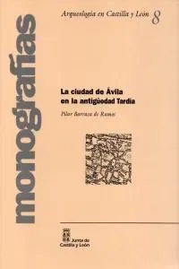 Ciudad de -vila en la antigüedad tardía, la