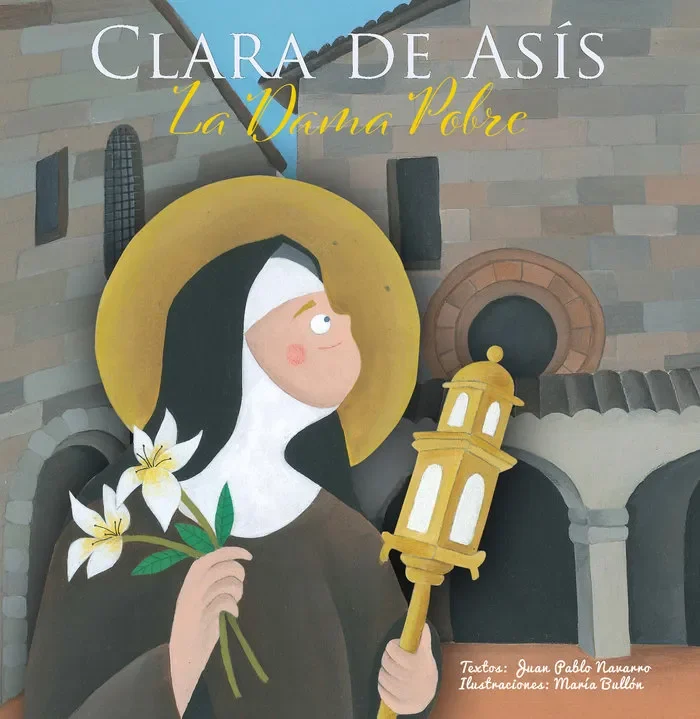 Clara de Asís – La Dama Pobre
