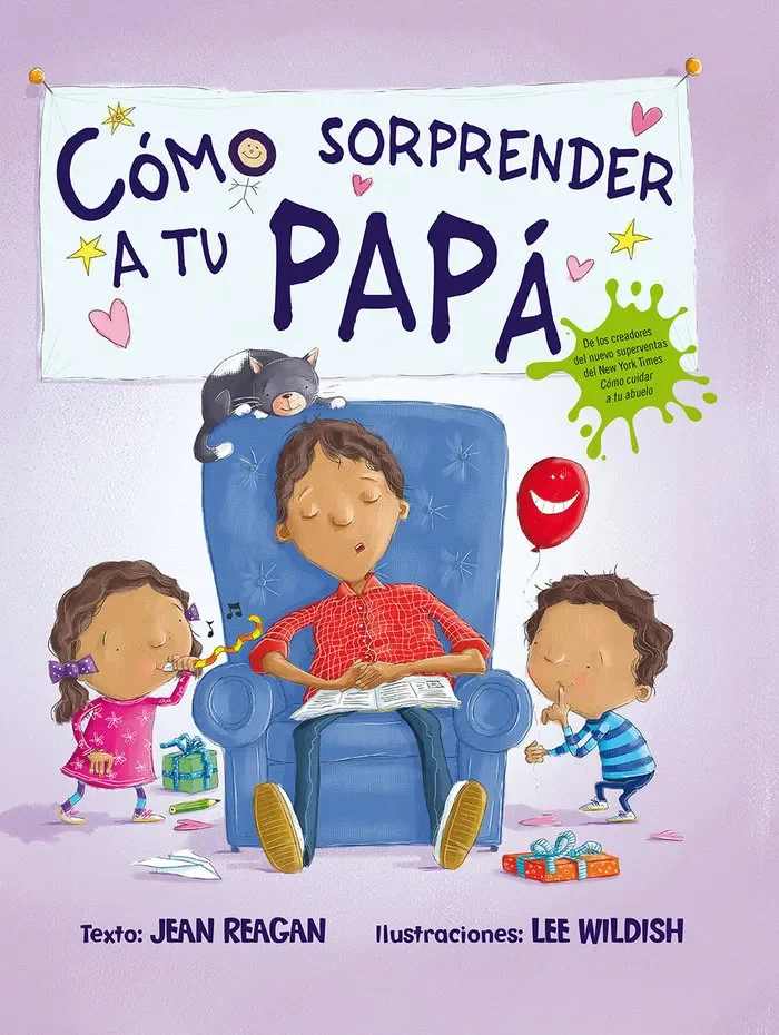 Cómo sorprender a tu papá