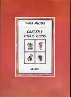 Crecer y otros vicios