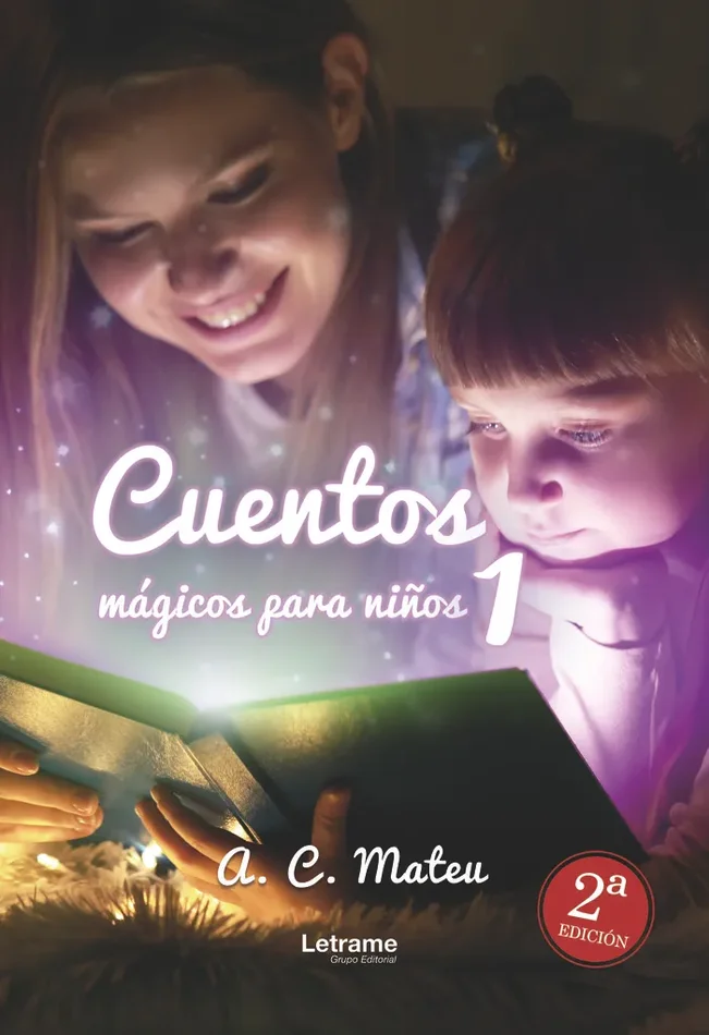 Cuentos mágicos para niños 1 . 2º edición