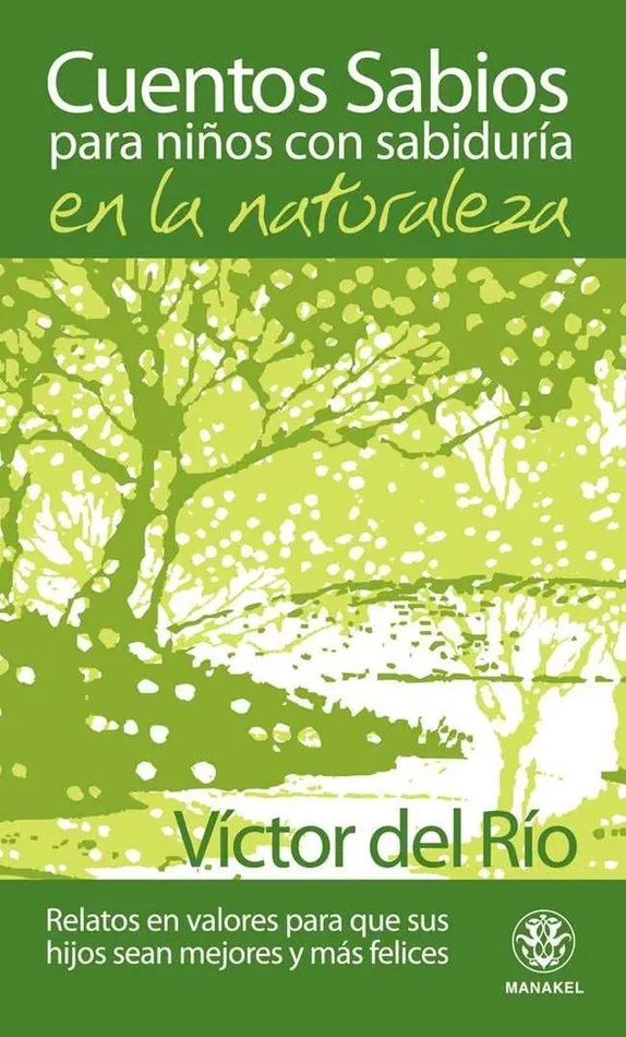 Cuentos sabios para niños con sabiduría en la naturaleza