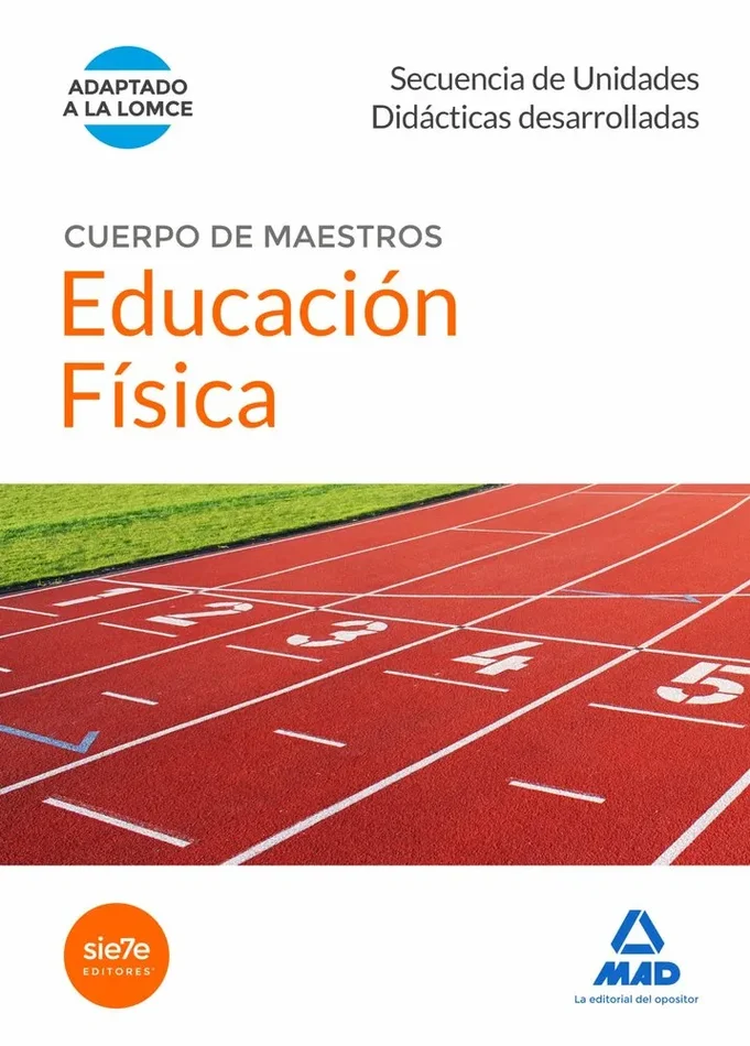 Cuerpo de Maestros Educación Física. Secuencia de Unidades Didacticas Desarrolladas