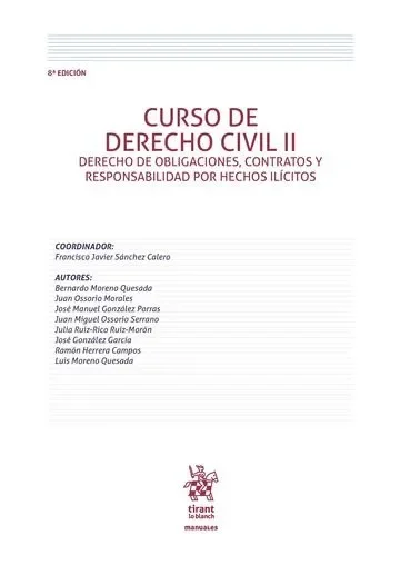 Curso de Derecho Civil II Derecho de Obligaciones, Contratos y Responsabilidad por Hechos Ilícitos 8ª Edición 2016