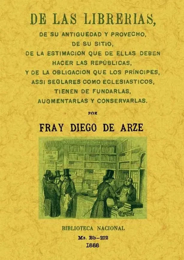 De las librerias, de su antiüedad y provecho…