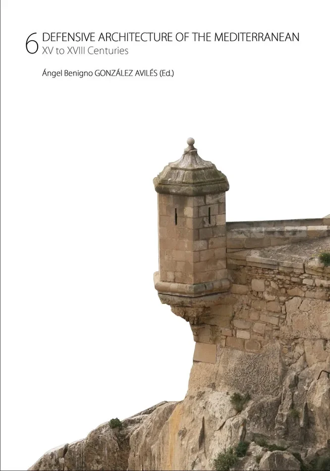 Defensive architecture of the mediterranean. XV to XVIII Centuries (2)