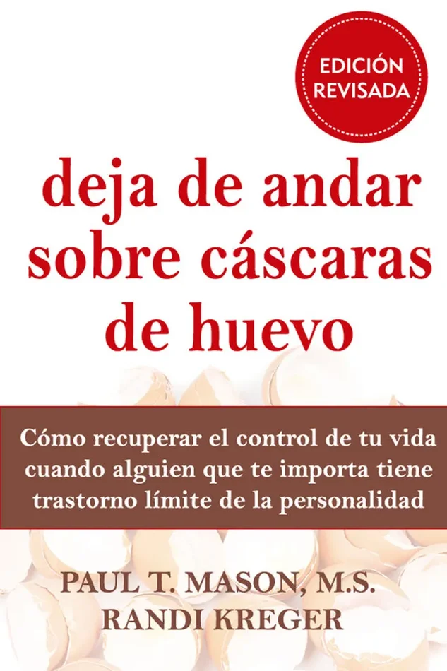 Deja de andar sobre cáscaras de huevo. Edición revisada