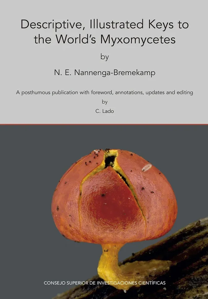 Descriptive, illustrated keys to the world´s Myxomycetes : a posthumous publication with foreword, annotations, updates and editing