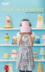 Desde que no estás (2)