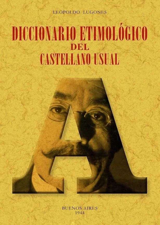 Diccionario etimologico del castellano usual
