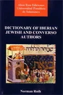 Dictionary of Iberian Jewish and Converso Authors