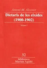 Dietari de les eixides (1900-1902). Volum 1