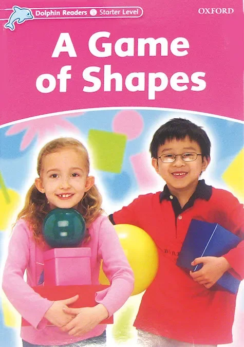 Dolphin readers starter level: a game of shapes