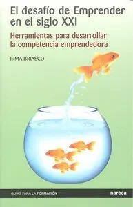 El desafío de emprender en el siglo XXI