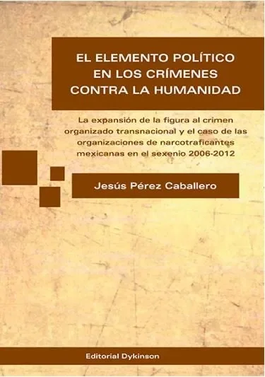 El elemento político en los crímenes contra la humanidad