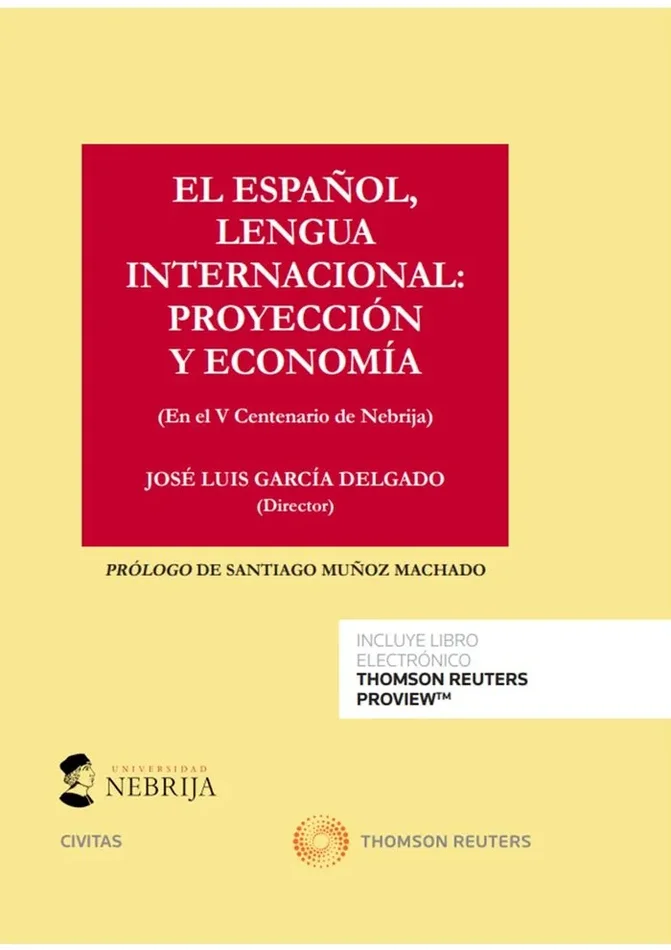 El español lengua internacional proyeccion y economia