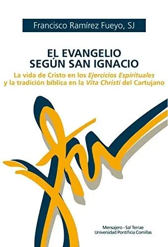 El evangelio segun san ignacio