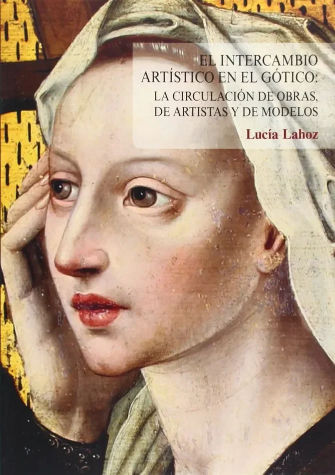 El intercambio artístico en el gótico: la circulación de obras de artistas y modelos