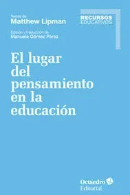 El lugar del pensamiento en la educaciùn