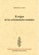 El origen de las enfermedades mentales