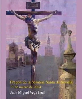 El pregon de la semana santa de sevilla 2024