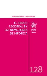El rango registral en las novaciones de hipoteca