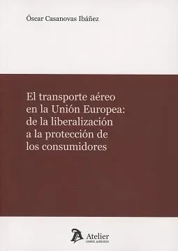 El transporte aéreo en la Unión Europea: