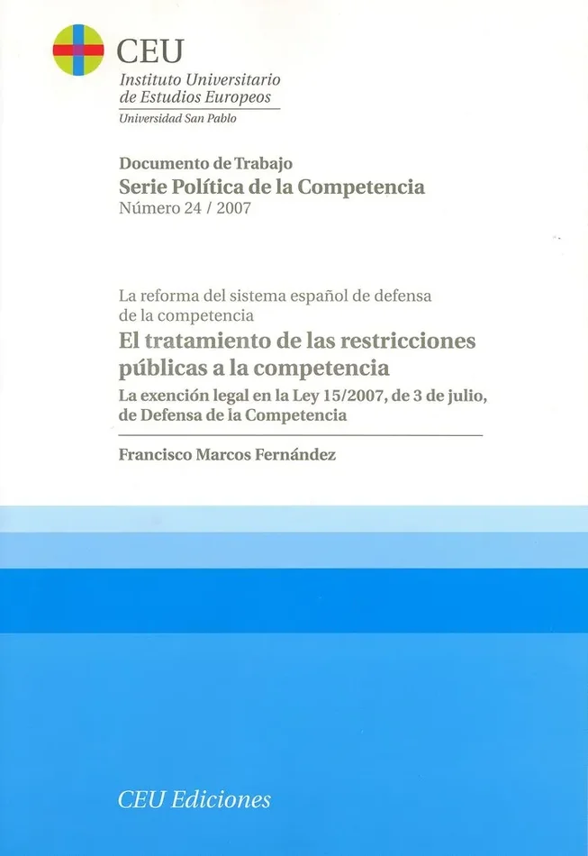 El tratamiento de las restricciones públicas a la competencia