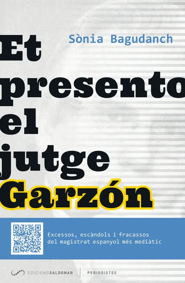 Et presento el jutge Garzón