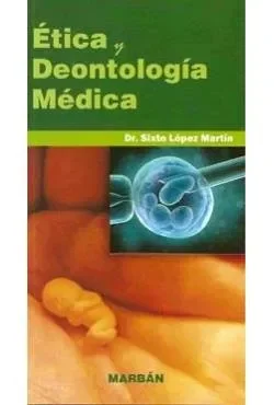 Etica y deontologia medica