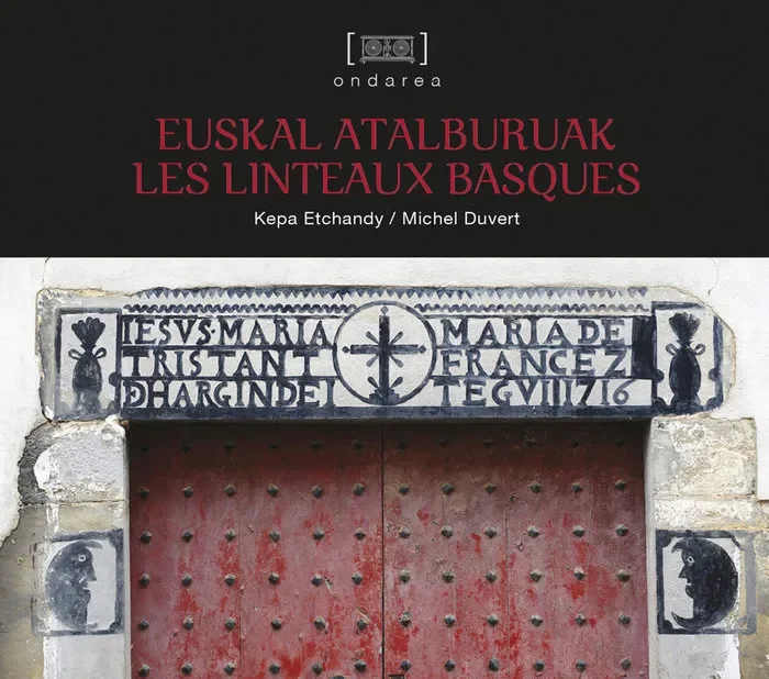 Euskal atalburuak – Les linteaux basques